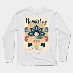 Namast'ay in bed - Mandala Long Sleeve T-Shirt